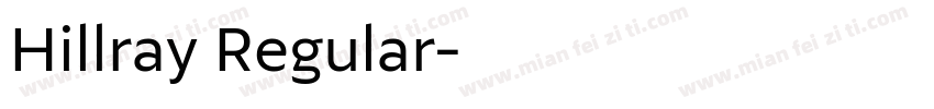 Hillray Regular字体转换